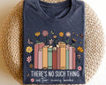 There Is No Such Thing As Too Many Books Shirt Book Lover Shirt Reading Shirt Bookish Shirt Bookish Gift Shirt Graphic Tee – Warm & Stylish · Top Pick For Any Outfit