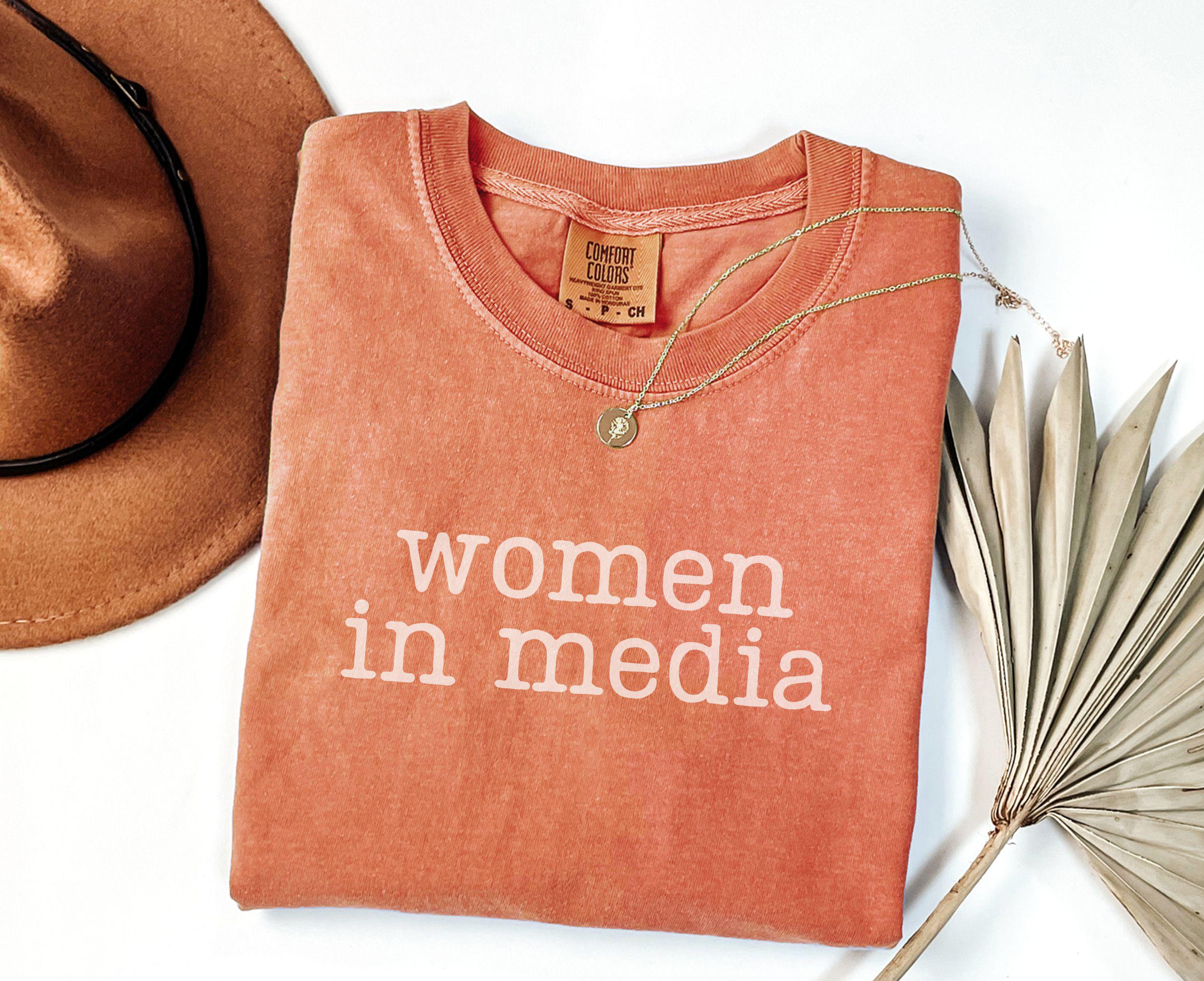 Women in Media Shirt Tee for Journalists Writers Reporters Content Creators Feminist Gift for Women in Journalism Graphic Tee – Easygoing Wear · Great Gift For Fans