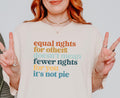 Equal Rights Shirt Tee Equal Rights for Others Tee LGBTQ Shirt BLM Tee Progressive Inclusion Shirt Its Not Pie Shirt Graphic Tee – Easygoing Wear · High-Quality Print