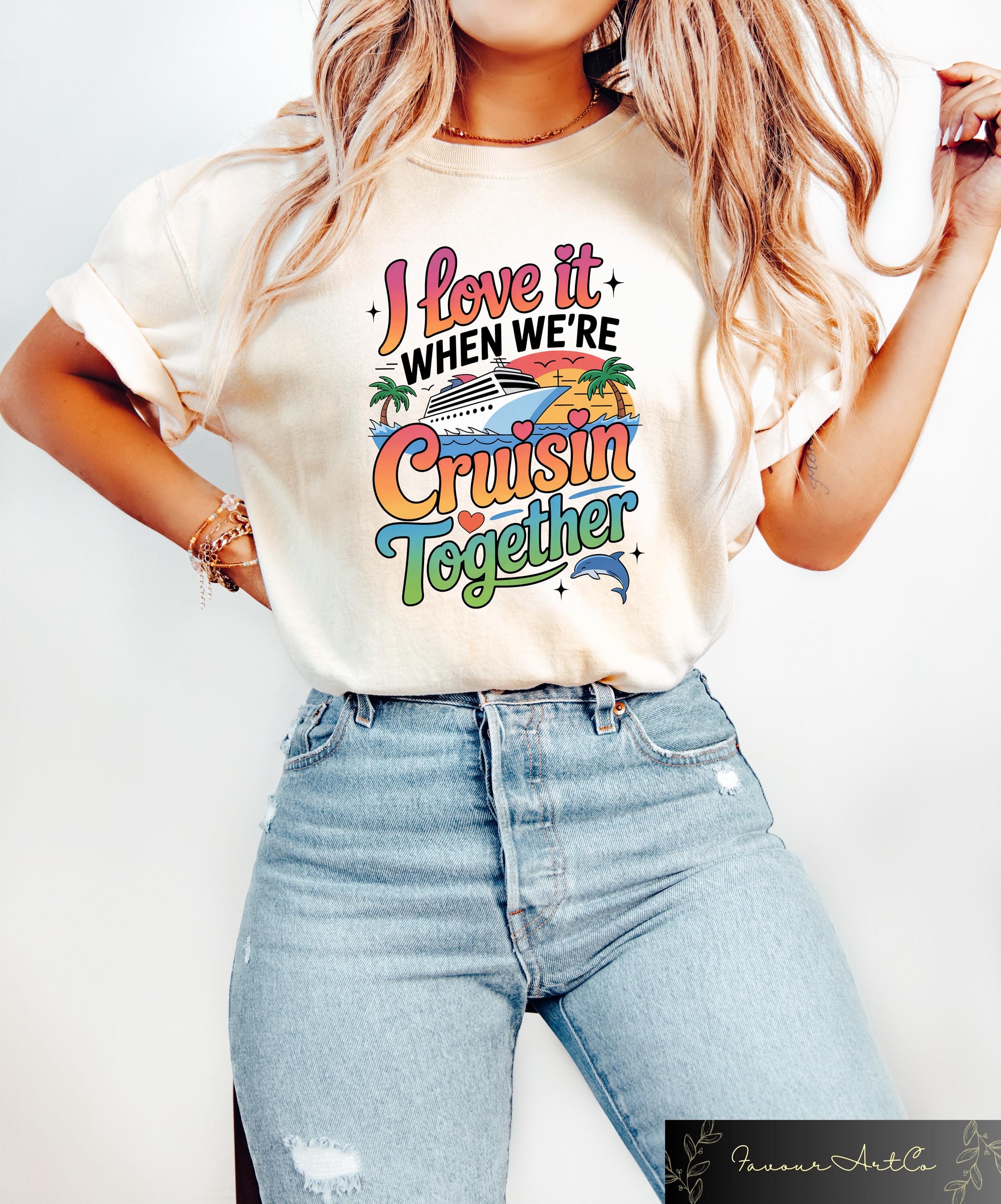 Cruise Squad Shirt I Love It When We39re Cruisin Together T shirt Matching Cruise Tees Girls Cruise Holiday Gift Cruise Vacation 2025 Tee Graphic Tee – Aesthetic Look · Trending Graphic Apparel