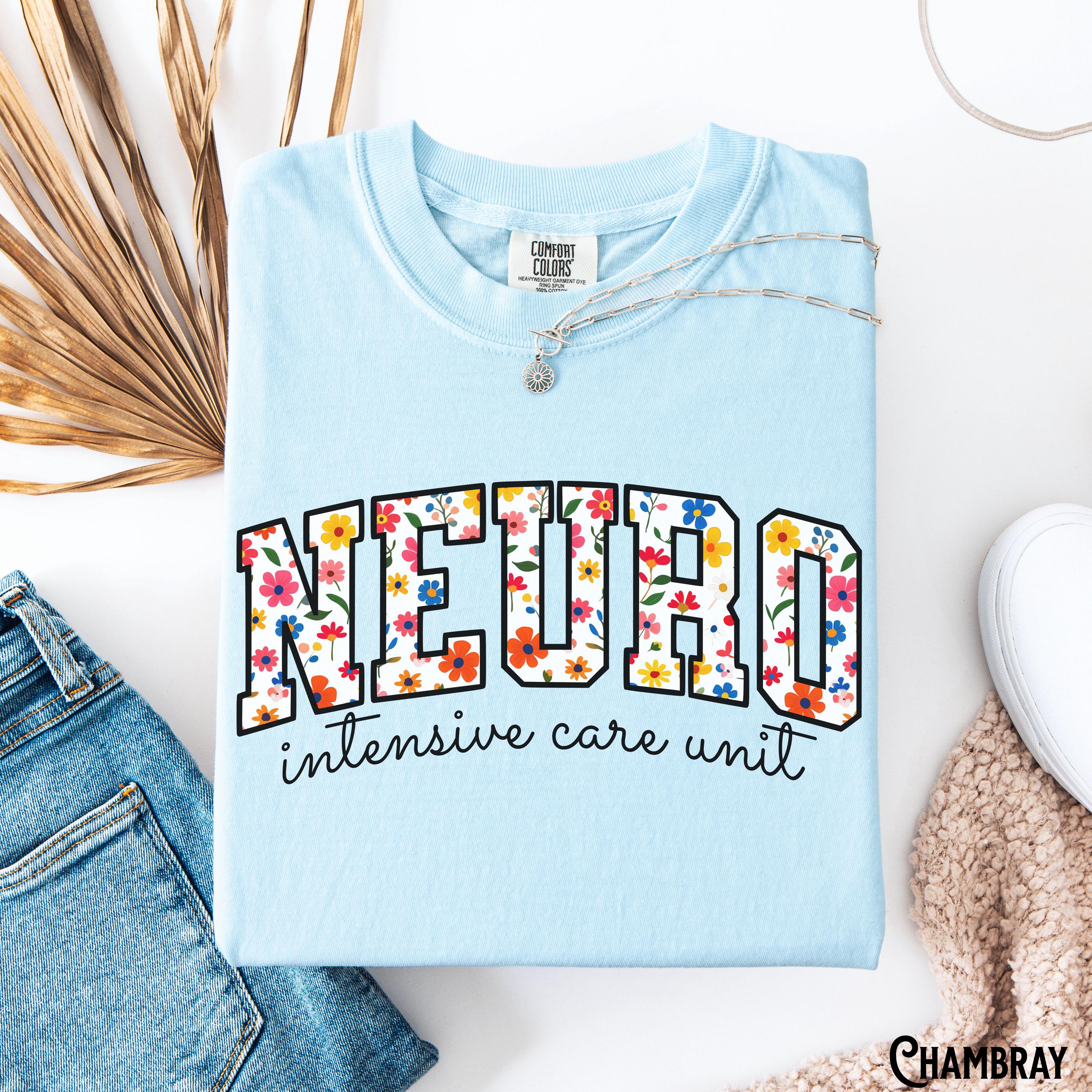 Neuro Nurse Shirt Neurology Tee Neuro Intensive Care Unit Neurological Neuro ICU Crew Doctor RN NP Varsity Gift Graphic Tee – Easygoing Wear · High-Quality Print