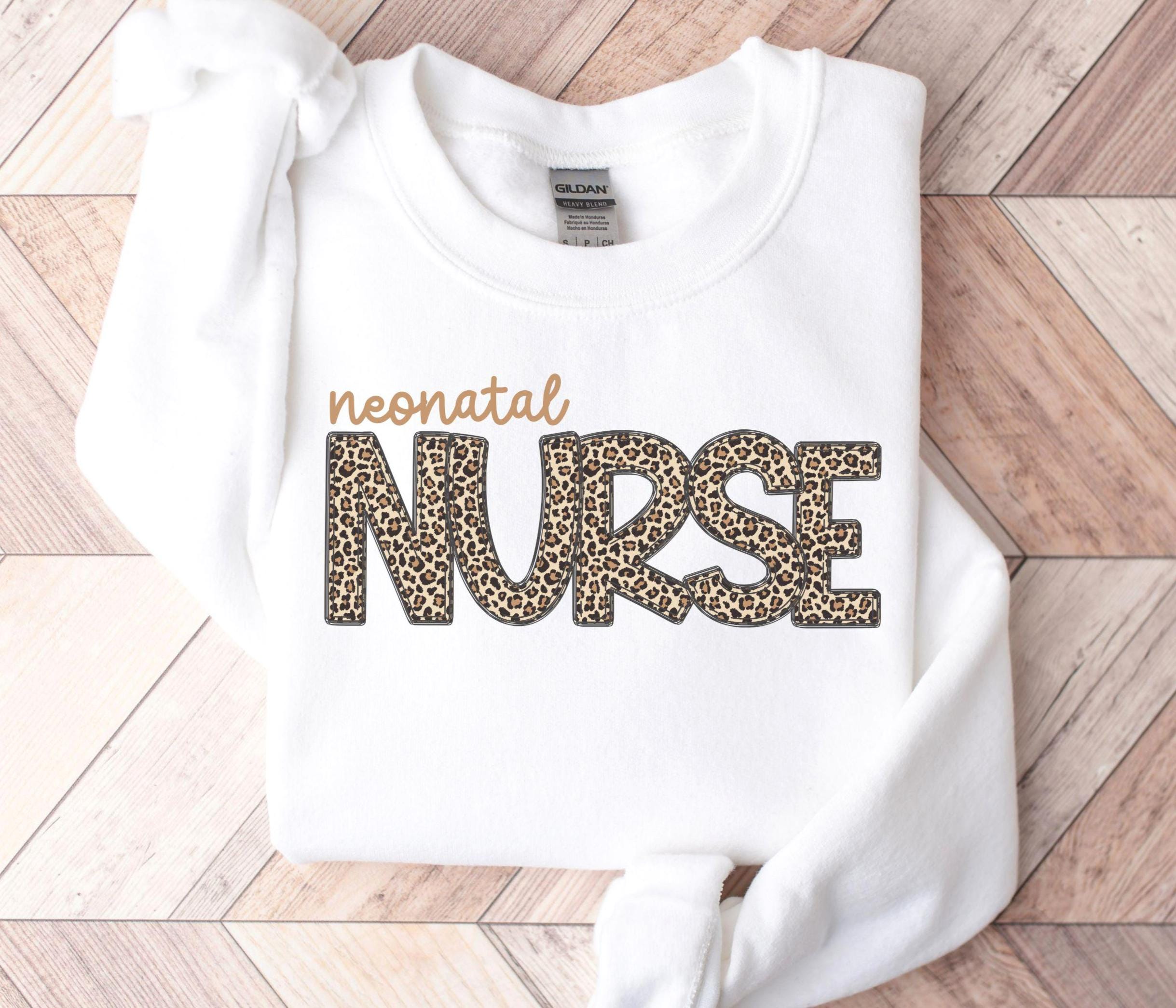 Neonatal Nurse Sweatshirt NICU Nurse Gift Leopard Nurse Shirt Nurse Appreciation GIft RN Gift Nursing School Graduation Gift Idea Sweatshirt – Bold Style · Perfect For Daily Wear