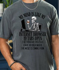 My Mind Is Like My Internet Browser Shirt Funny Skeleton Coffee Tee Sarcastic Graphic T Shirt Humor Gift for Men Women Office Brain Fog Tee Graphic Tee – Premium Graphic · Perfect For Daily Wear