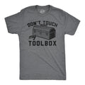 Don39t Touch My Toolbox Tool Box Shirts Work Bench Shirts Mechanics Shirts Dad Shirt Father39s Day Gift Handyman Gifts Shirt For Dad Graphic Tee – Everyday Comfort · Trending Graphic Apparel