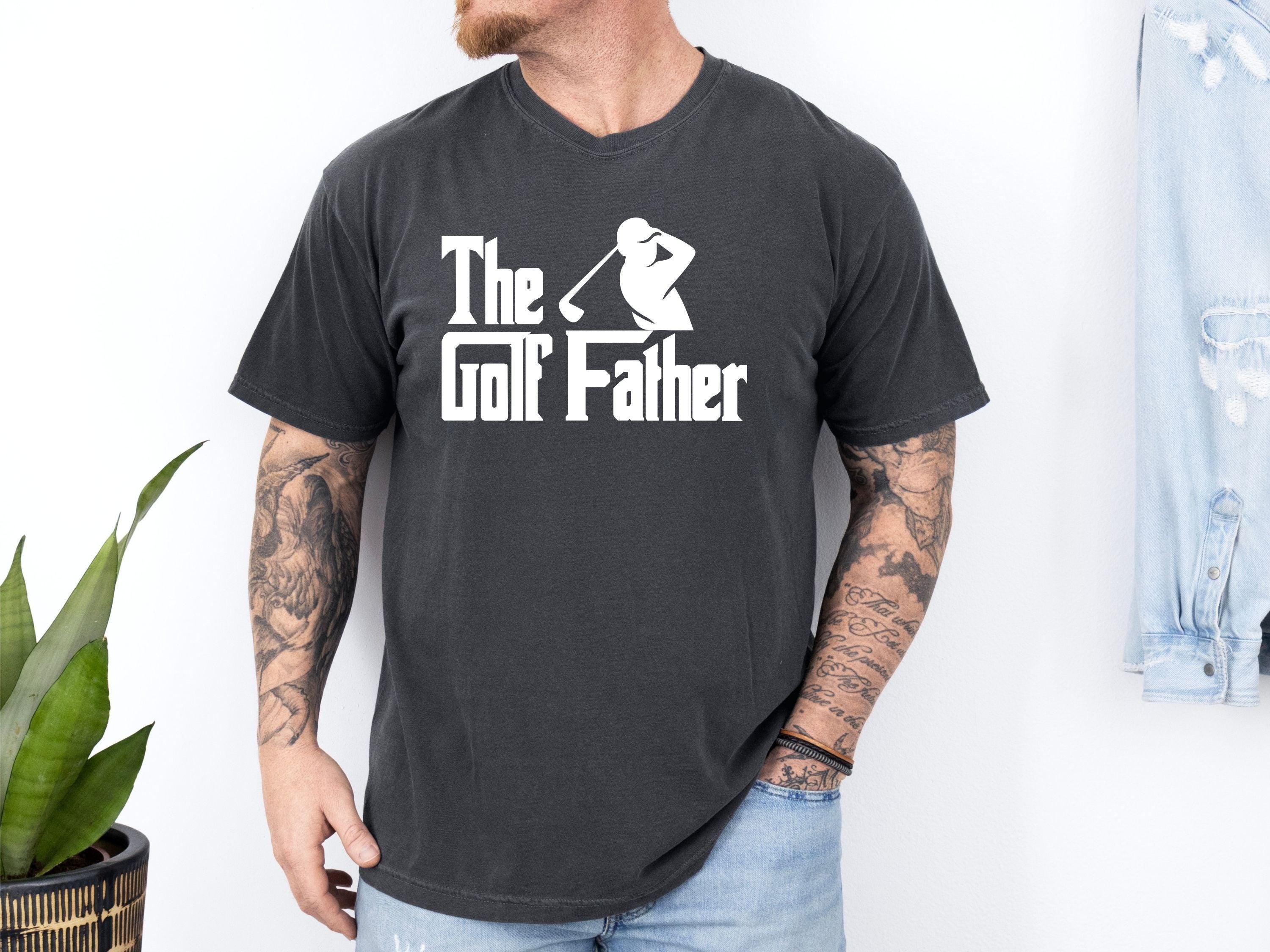 The Golf Father Shirt Fathers Day Gift Dad Golf Shirt Golf Gift for Men Funny Dad Shirt Fathers Shirt Fathers Day Tee Graphic Tee – Easygoing Wear · Great Gift For Fans