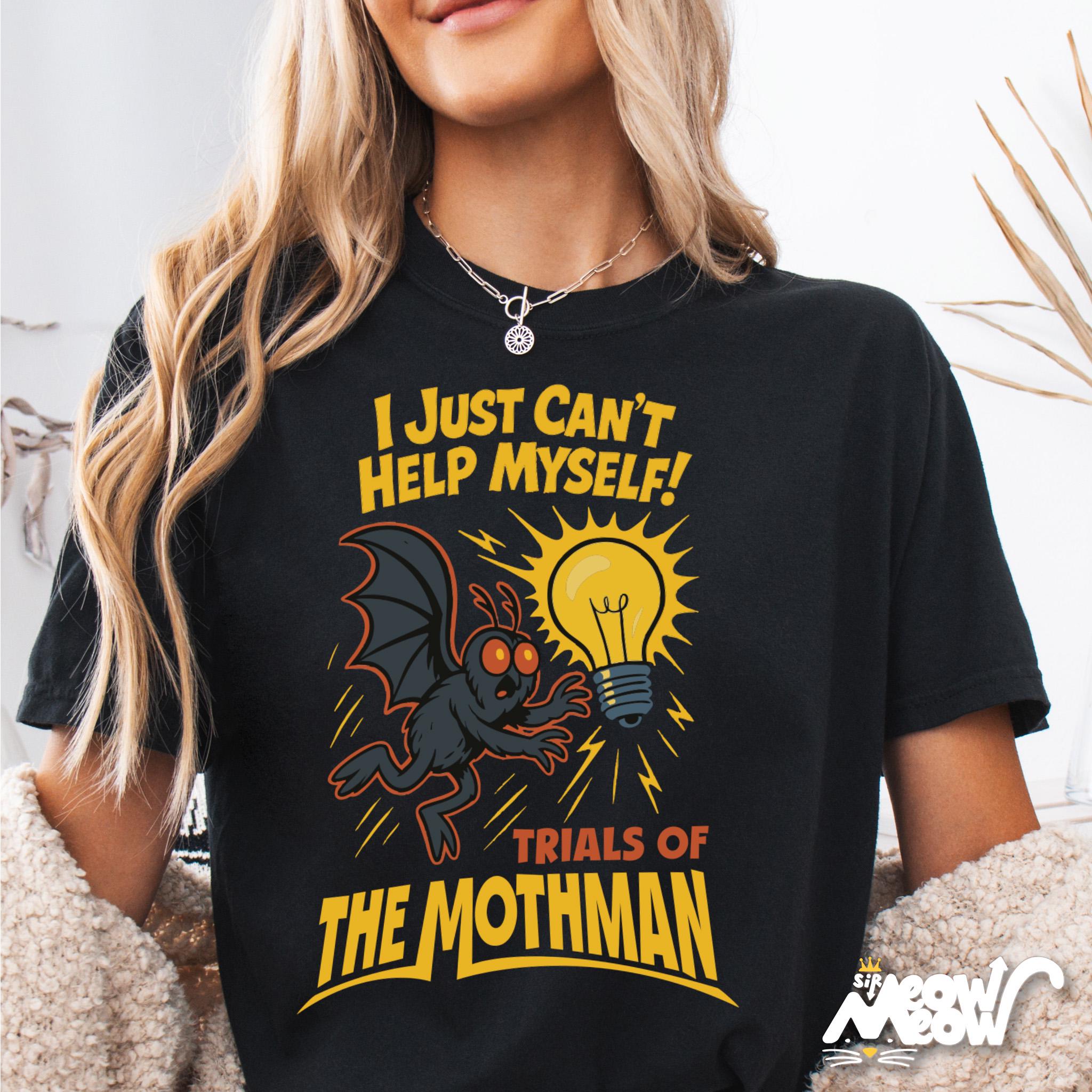 Mothman Shirt Funny Cryptid T Shirt I Just Can39t Help Myself Tee Trials of the Mothman Paranormal Creature Gift Retro Moth Design Graphic Tee – Fan Favorite · Perfect For Daily Wear