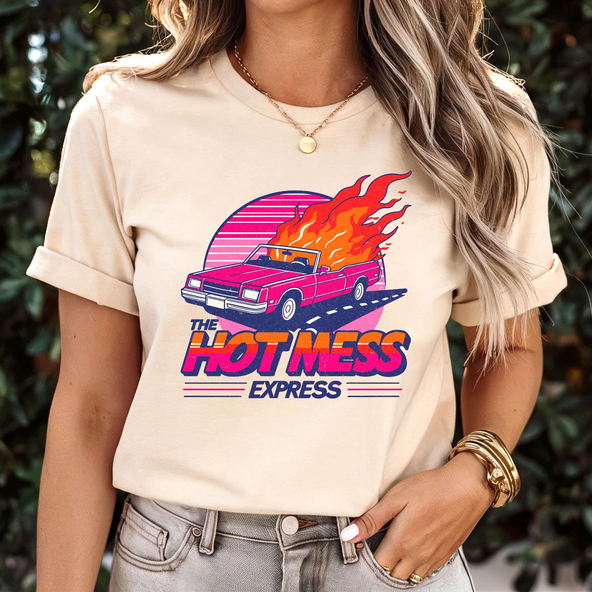 The Hot Mess Express Graphic Tee Vintage Car Design T shirt Funny Retro Shirt Women Funny shirt Trendy women shirt Funny friend gift Graphic Tee – Easygoing Wear · High-Quality Print