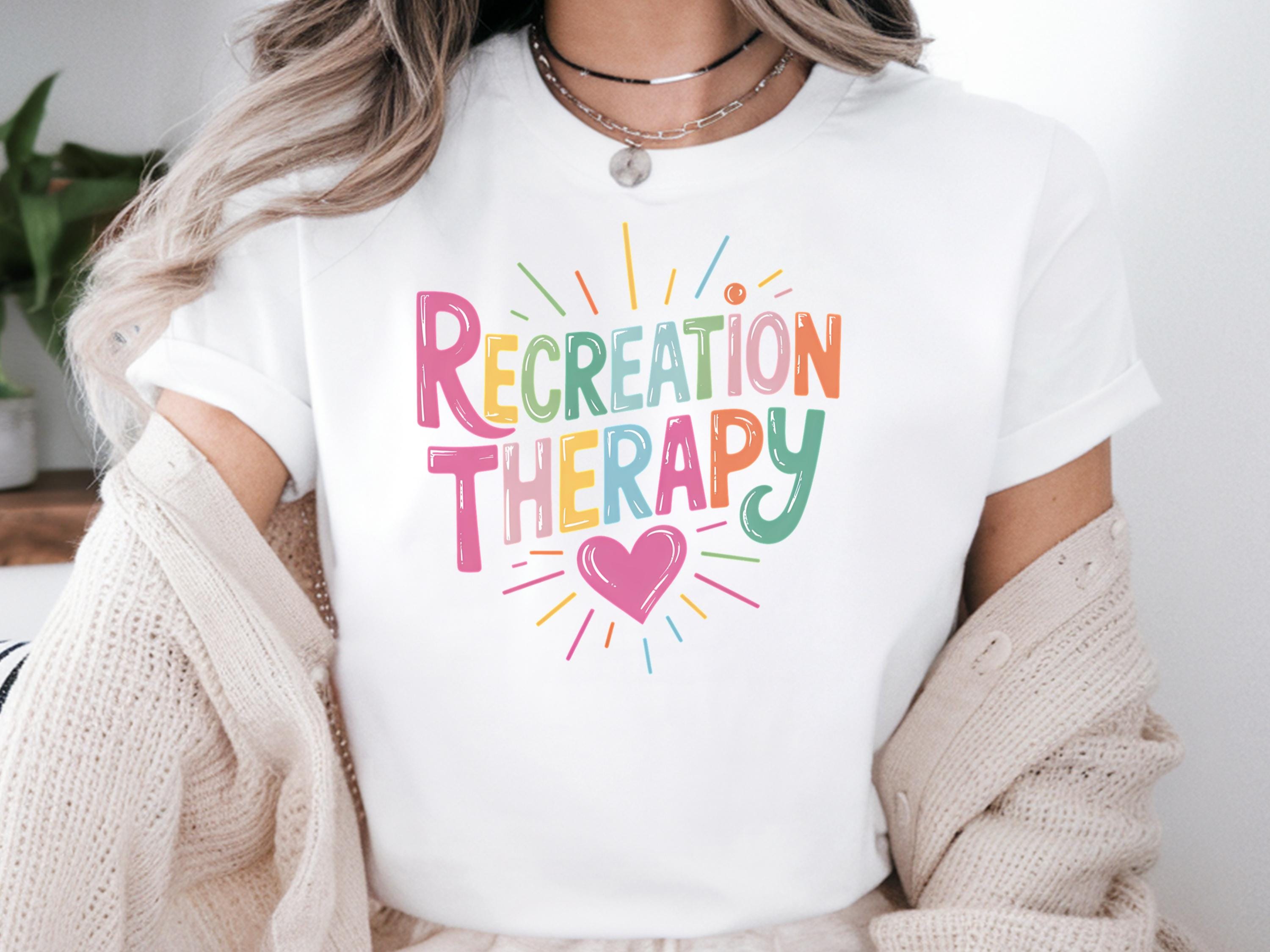 Recreational Therapist Shirt RT Recreation Therapy Shirt Gift For RT Recreational Therapy Gift Recreation Therapy Graduation Gift Graphic Tee – Premium Graphic · Trending Graphic Apparel