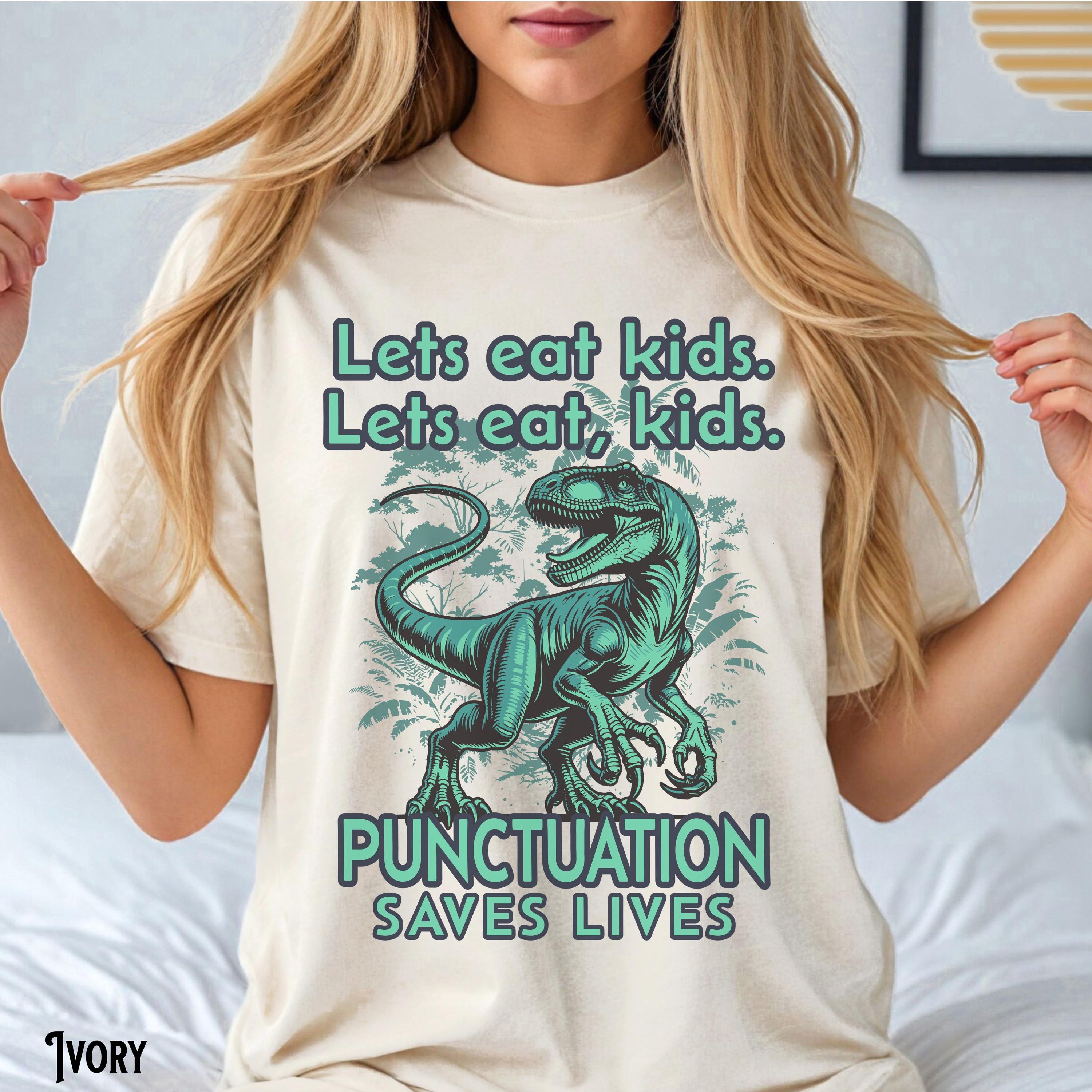 English Teacher Shirt Funny Punctuation Shirt Let39s Eat Kids Dinosaur Grammar Back To School T Shirt Teacher Gift Graphic Tee – Easygoing Wear · Perfect For Daily Wear