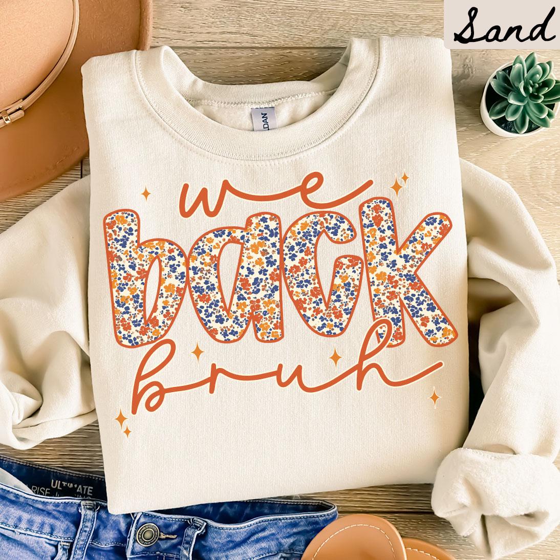 Back to School Sweatshirt Teacher Shirt First Day of School Crewneck 1st Day of School Welcome Back to School Gift Ditsy Sweatshirt – Fan Favorite · High-Quality Print