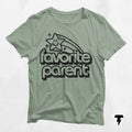 Funny Favorite Parent Unisex Tee Fathers Day Gift Mothers Day Shirt Family Humor Tshirt Dad Mom Apparel Dad Joke Clothing Graphic Tee – Warm & Stylish · High-Quality Print