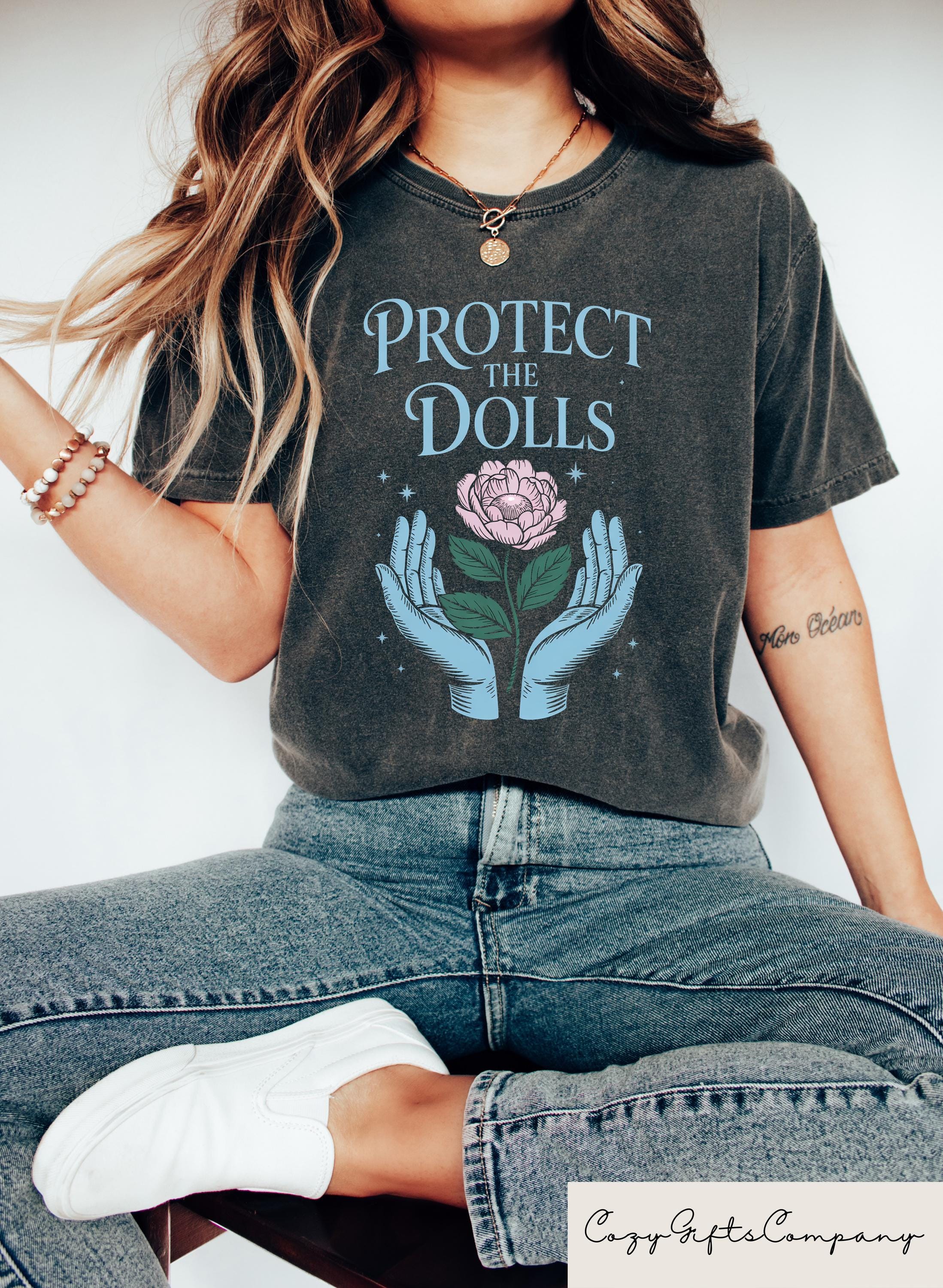 Protect The Dolls T shirt Feminist Shirt Human Rights Sweatshirt Gender Equality Gift Transgender Rights Tee LGBTQ Support Outfit Sweatshirt – Soft Feel · High-Quality Print