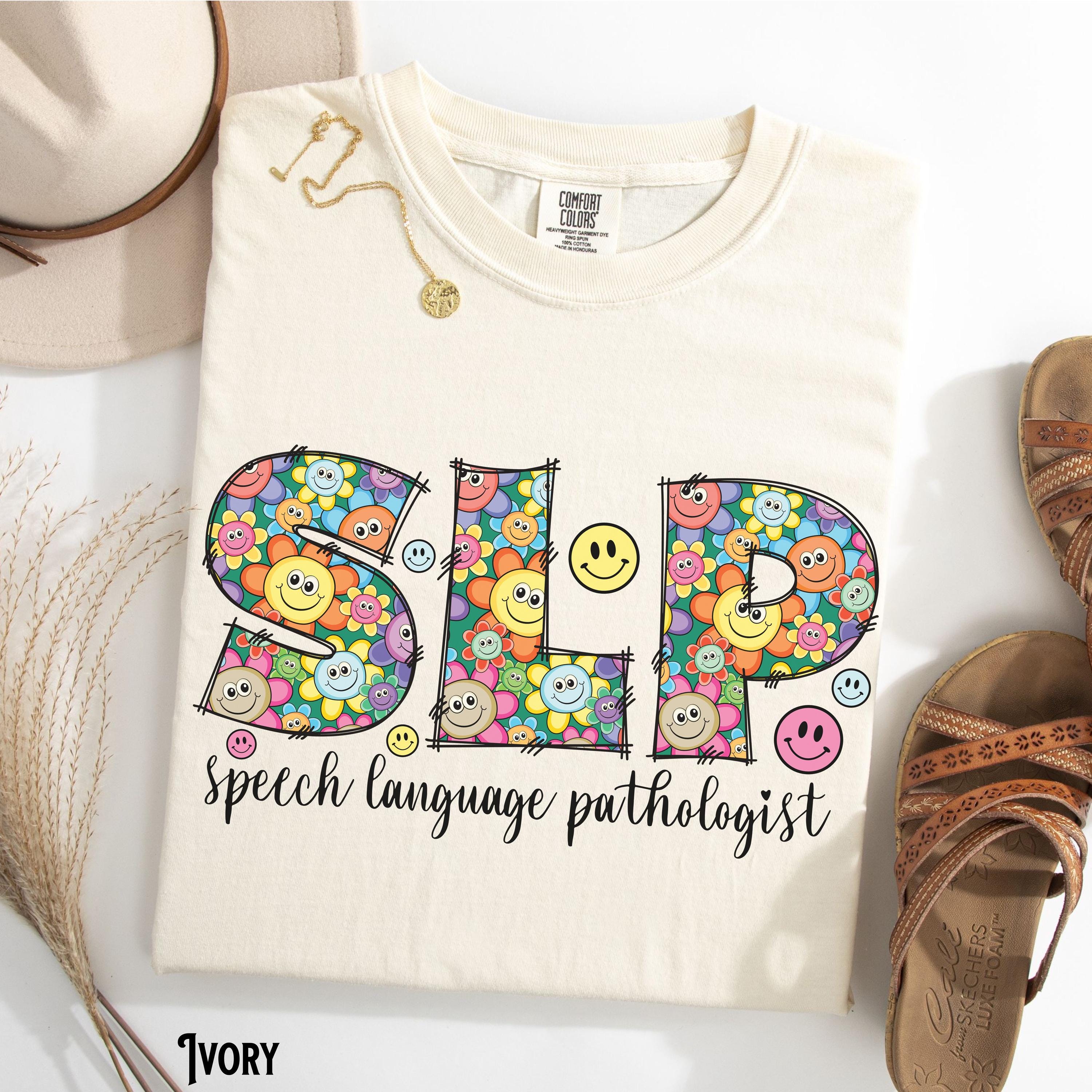 Speech Language Pathologist Shirt SLP Tshirt Speech Therapy Speech Pathology Happy Face SLP Flowers SLP Gift Graphic Tee – Warm & Stylish · Perfect For Daily Wear