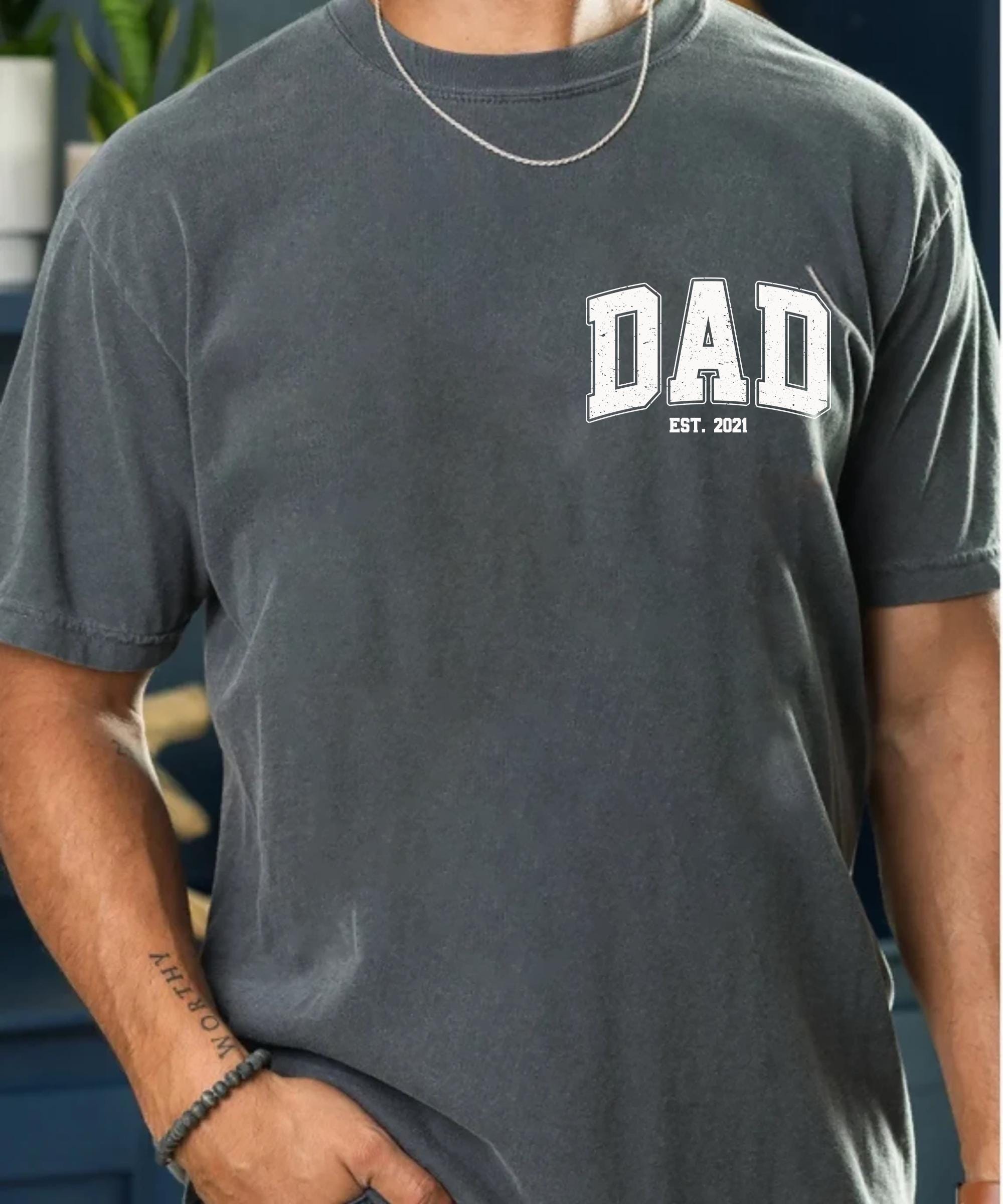 Custom Dad Shirt New Dad Est Shirt Personalized Fathers Day Gift Tee Gift for Grandpa Christmas Gift for Dad Cute Dad Est Tee Graphic Tee – Aesthetic Look · High-Quality Print