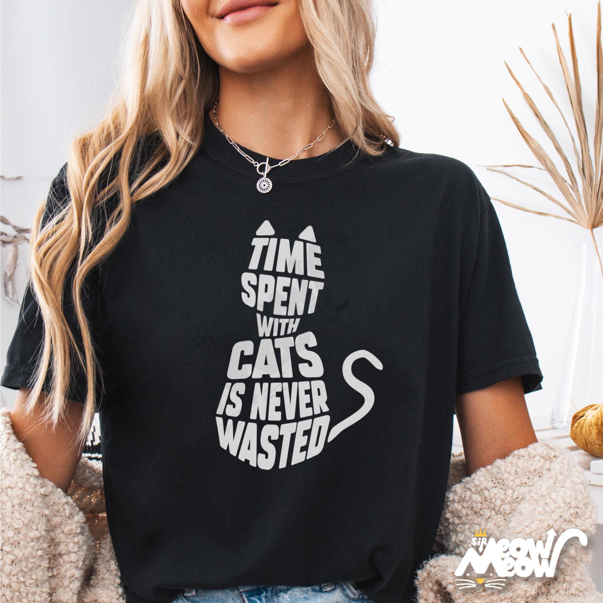 Time Spent With Cats Shirt Cat Lover Quote Tee Minimalist Cat Silhouette Gift for Cat Mom Graphic Tee – Bold Style · Trending Graphic Apparel