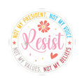 Resistance Themed Kiss Cut Stickers Political Stickers Laptop Decor Empowerment Stickers Feminist Decor Gift for Activists Graphic Tee – Easygoing Wear · Perfect For Daily Wear