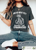 Are We Great Yet Cause I Just Feel Embarrassed T shirt Anti Trump Shirt Resist Activist Gift Trump Hater Shirt Democrat Tee Graphic Tee – Cozy Vibes · Great Gift For Fans
