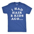Funny Fathers Day Gift I Had Hair 2 Kids Ago Funny Dad T Shirt Bald Shirts Funny T Shirt For Dad Dad Jokes Father39s Day Losing Hair Graphic Tee – Soft Feel · Top Pick For Any Outfit