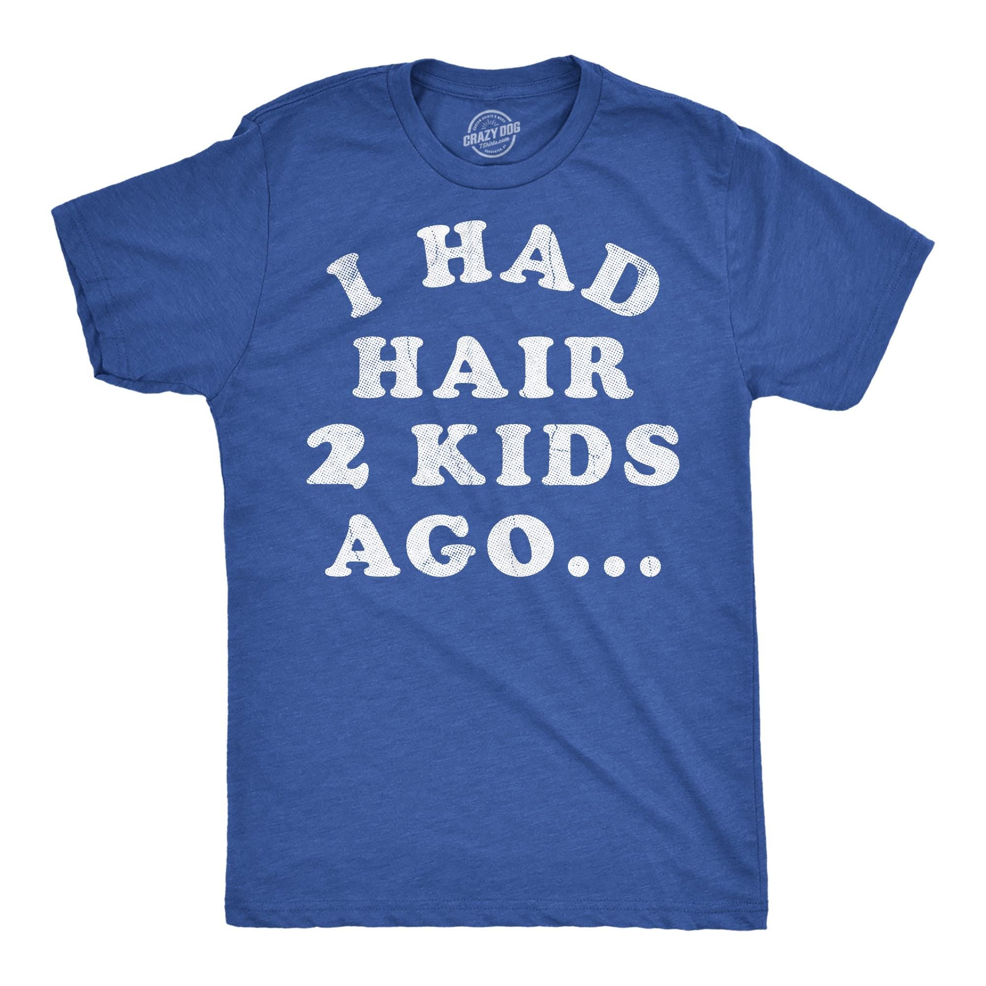 Funny Fathers Day Gift I Had Hair 2 Kids Ago Funny Dad T Shirt Bald Shirts Funny T Shirt For Dad Dad Jokes Father39s Day Losing Hair Graphic Tee – Soft Feel · Top Pick For Any Outfit