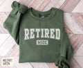 RETIRED Mode Sweatshirt Retirement Gift Retired Shirt Retirement Party Sweater Coworker Gift for Retirement Retired Crewneck Sweatshirt – Aesthetic Look · High-Quality Print