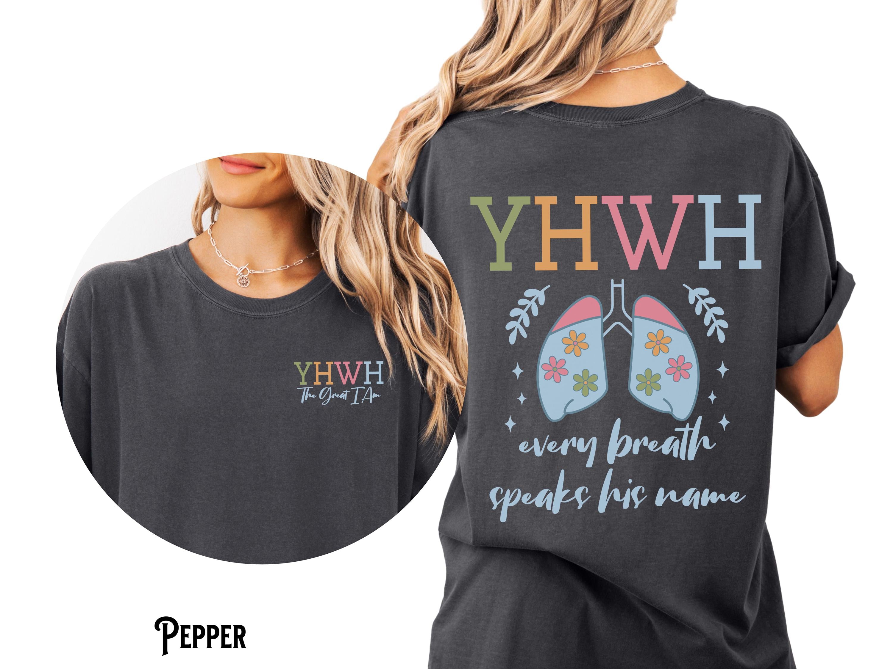 Christian Shirt YHWH Tee Yahweh Every Breath Hebrew Front and Back Religious Apparel Faith Bible Verse Lungs Gift Graphic Tee – Feel-Good Design · High-Quality Print