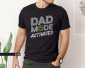 Dad Mode Activated T Shirt Funny Dad Shirt Cool Dad Tee Gift for Dad Fathers Day T Shirt Dad Gift Humor Dad T Shirt Funny Family Tee Graphic Tee – Fan Favorite · Perfect For Daily Wear