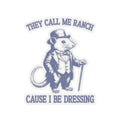 They Call Me Ranch Cause I Be Dressing Sticker Funny Possum Kiss Cut Stickers Unhinged Gen Z Meme Sticker Laptop DecalWater Bottle Decal Graphic Tee – Everyday Comfort · Great Gift For Fans