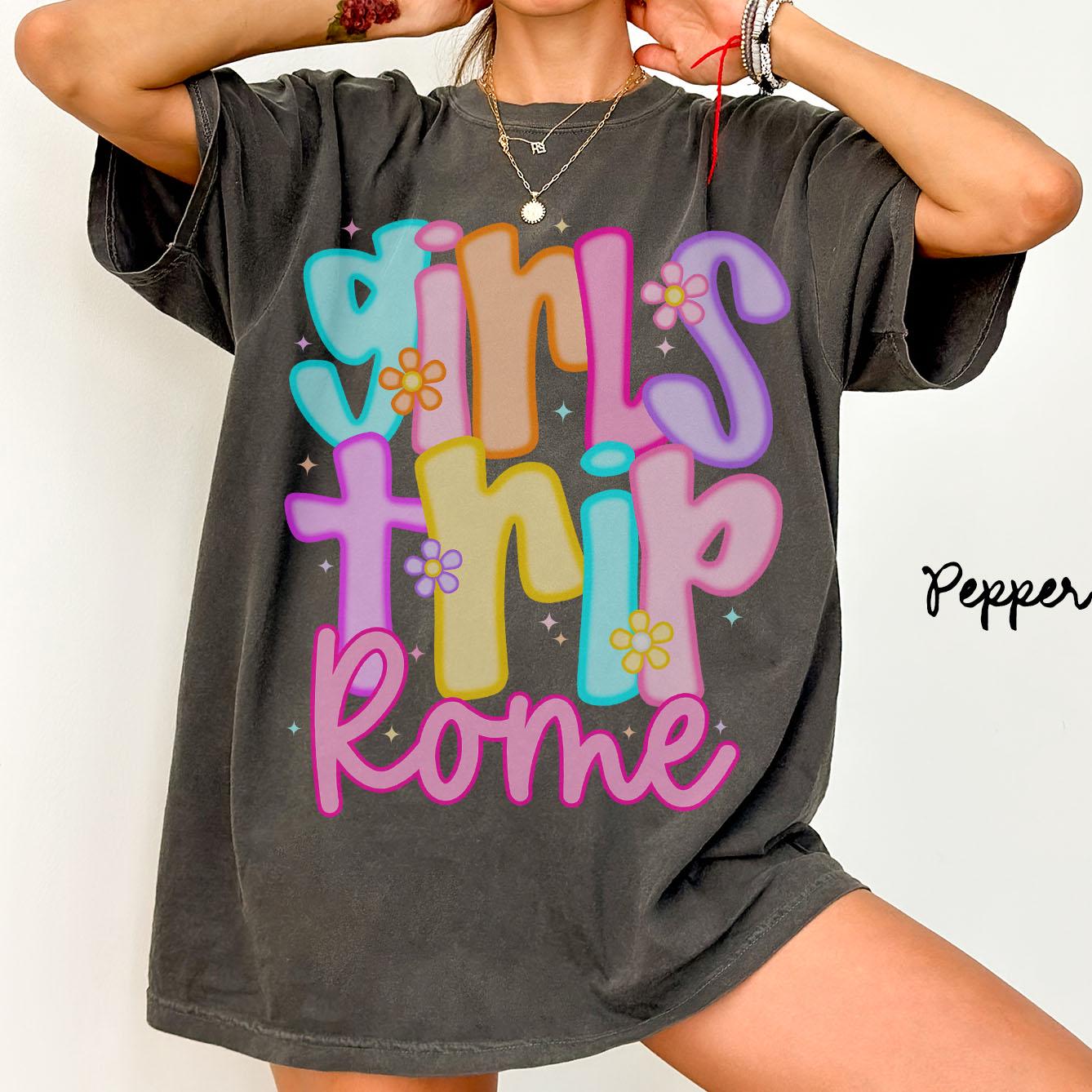 Comfort Colors Girls Trip Shirts Rome Matching TShirts Vacation Gifts Group Tees Girls Night Out Girls Weekend Graphic Tee – Warm & Stylish · Perfect For Daily Wear