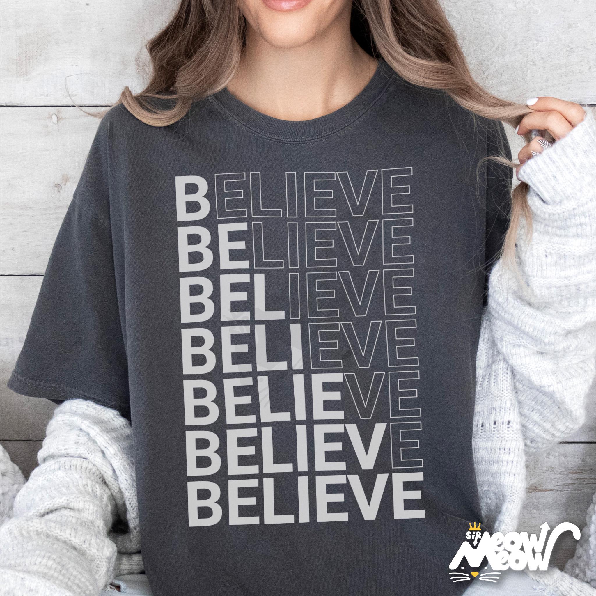 BELIEVE T Shirt Motivational Graphic Tee Repeated Bold Typography Shirt Positive Mindset Unisex Gift Graphic Tee – Fan Favorite · Trending Graphic Apparel