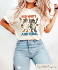 Retro 4th Of July Shirt Red White And Feral T shirt Patriotic Goose Crewneck Independence Day Gift American Raccoon Shirt Freedom Tee Graphic Tee – Premium Graphic · Trending Graphic Apparel