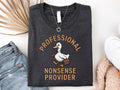 Professional Nonsense Provider Goose Shirt Funny Goose Meme Tee Shirt Sarcastic Goose T Shirt Funny Goose Shirt Funny Goose Meme Tee Graphic Tee – Bold Style · Top Pick For Any Outfit